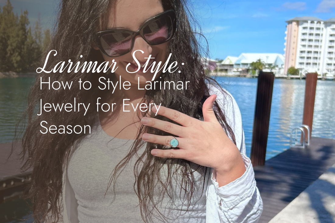 How to Style Larimar Jewelry for Every Season